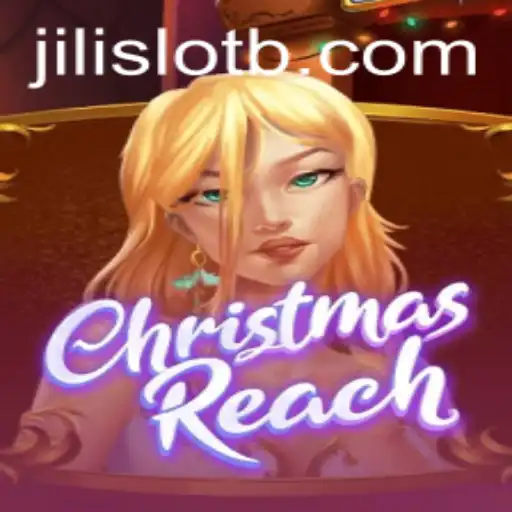 Explore the Festive Adventure of ChristmasReach with Jili Slot
