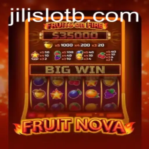 FruitNova: The Exciting World of Jili Slot