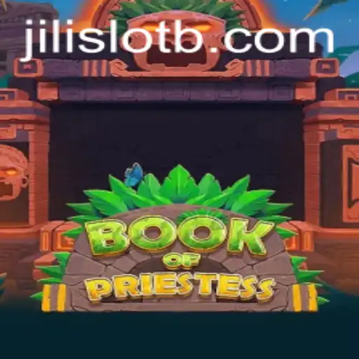 Exploring the Mystical World of BookOfPriestess: A Thrilling Journey in Jili Slot Gaming