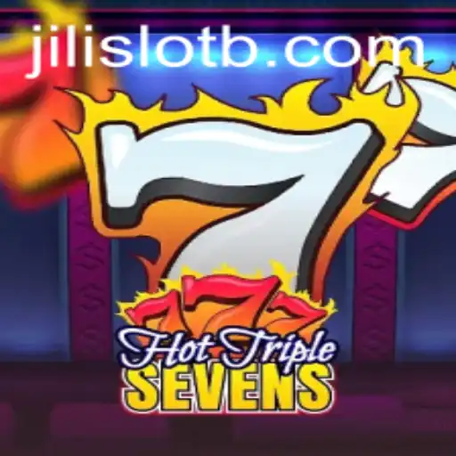 HotTripleSevens: Exploring the Thrills of Jili Slot Gaming