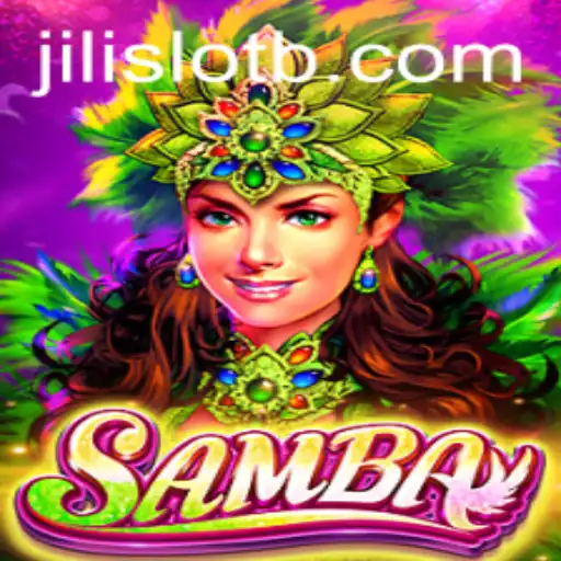 Discover the Thrills of Samba: An Exciting Jili Slot Experience